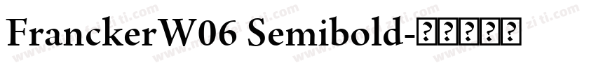 FranckerW06 Semibold字体转换